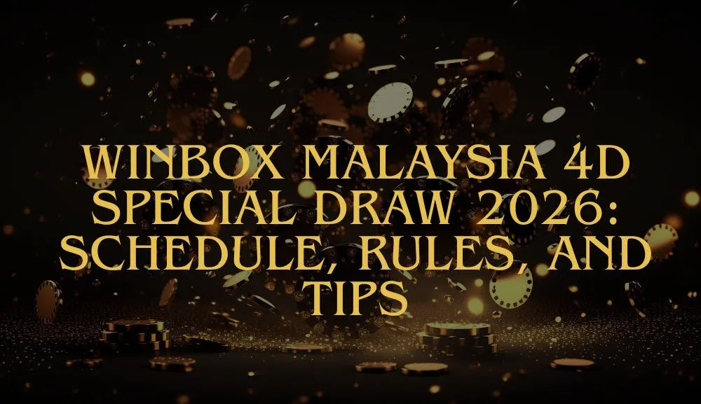 Winbox Malaysia 4D Special Draw